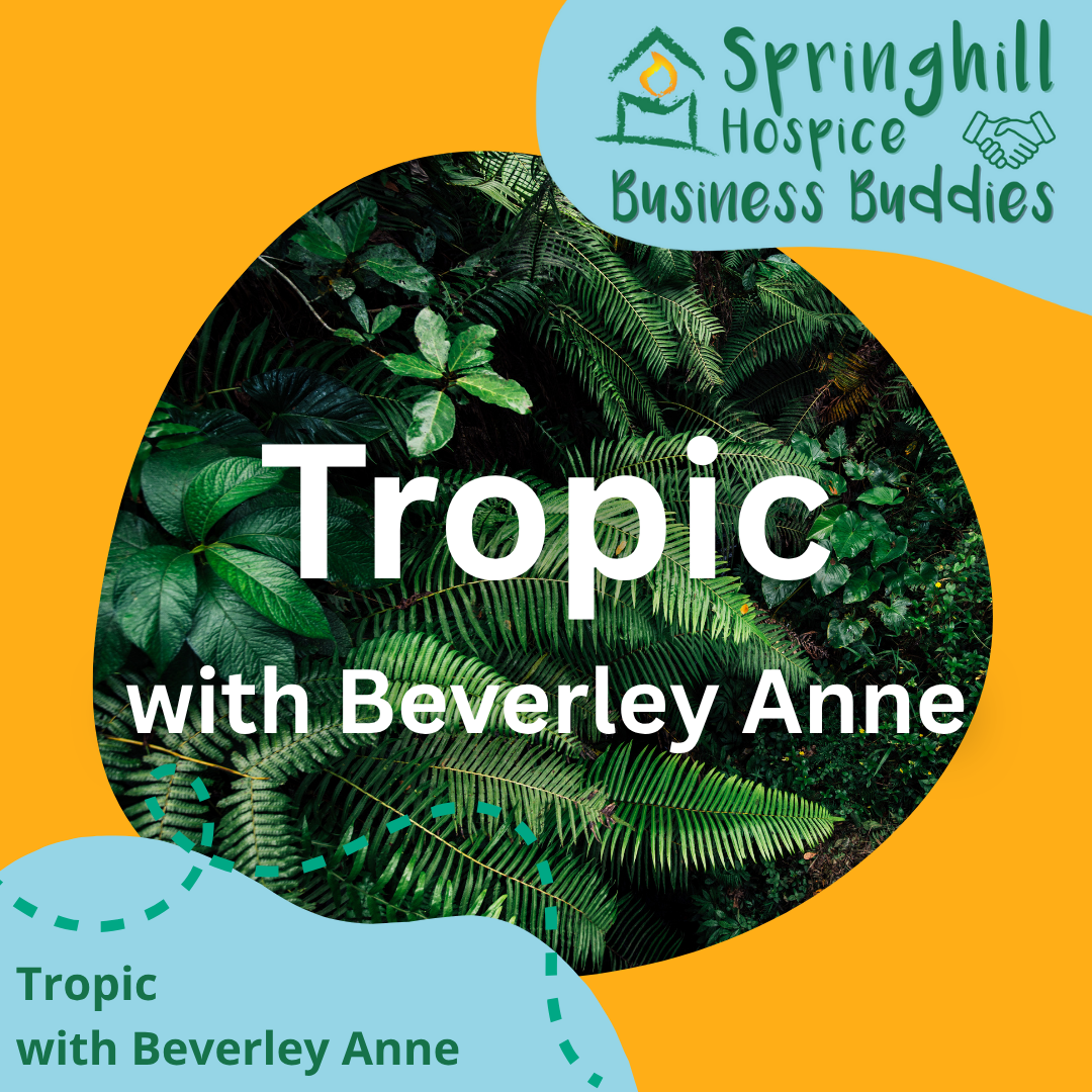 Tropic with Beverley Anne